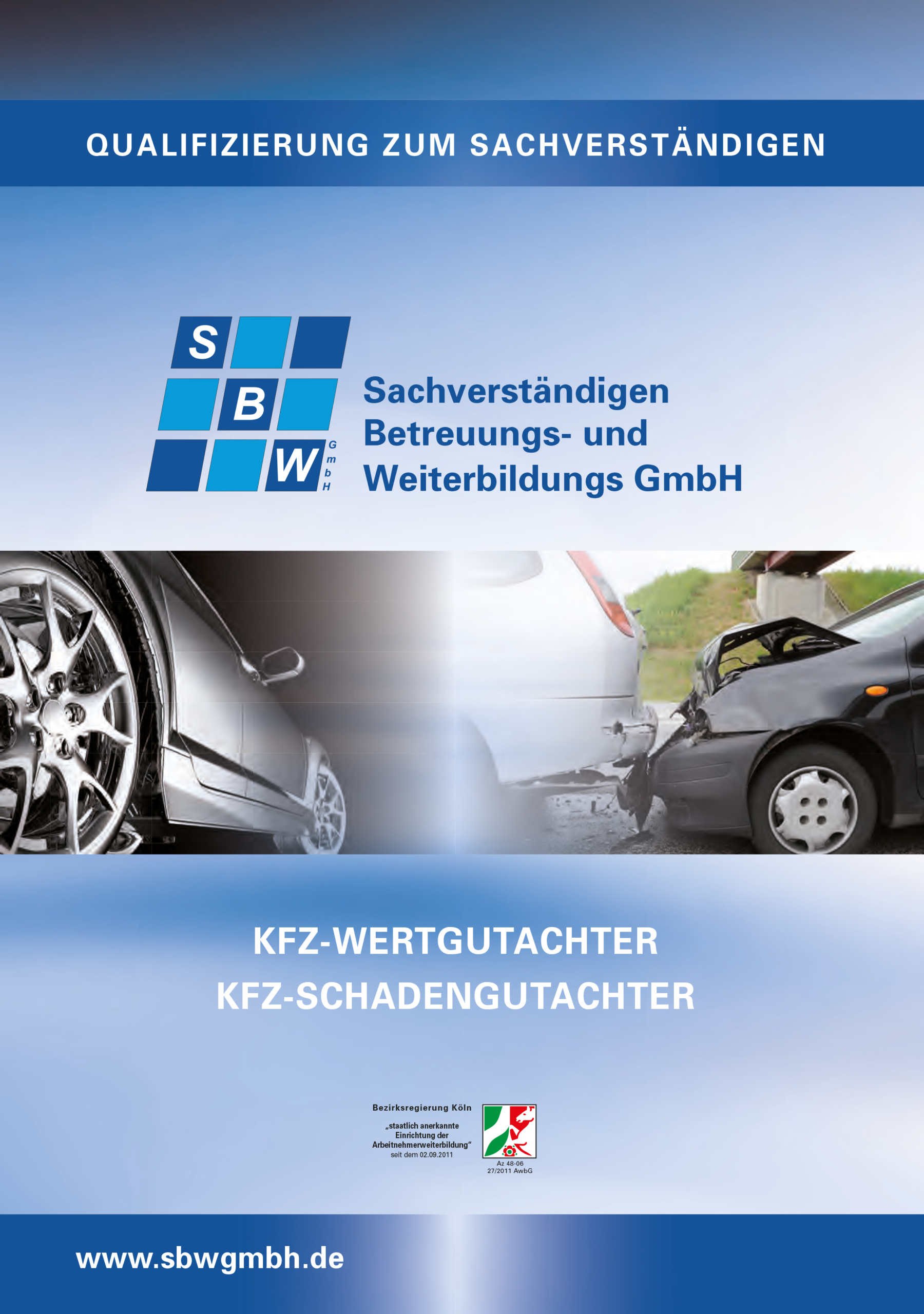 KFZ Sachverständiger Seminar,, SBW GmbH Sachverständigenbetreuung und Weiterbildungs GmbH